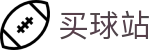 买球站 - 官方平台 - 权威解读·比分中心及数据中心